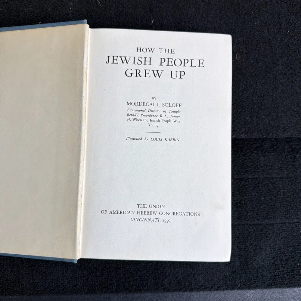 How The Jewish People Grew Up‎ By Mordecai I. Soloff Vintage 1936 1st Edition